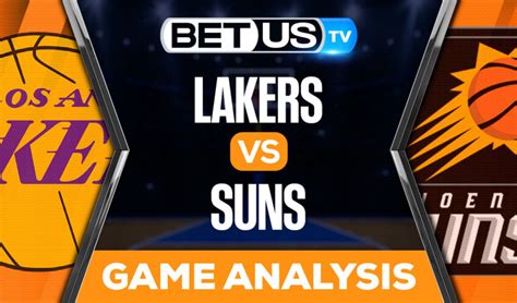 analysis and opinions on lakers vs suns